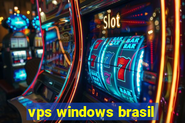 vps windows brasil